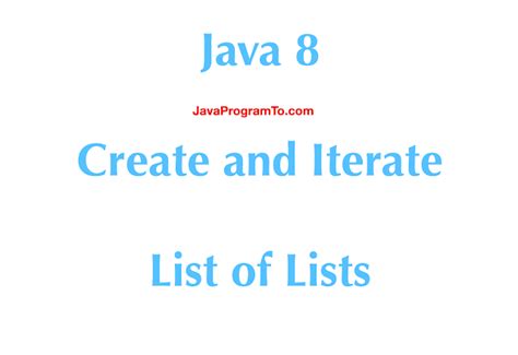 iterate list java|java iterate list of objects.